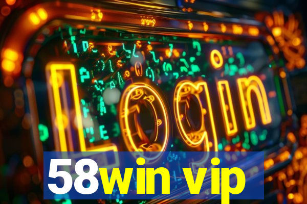 58win vip